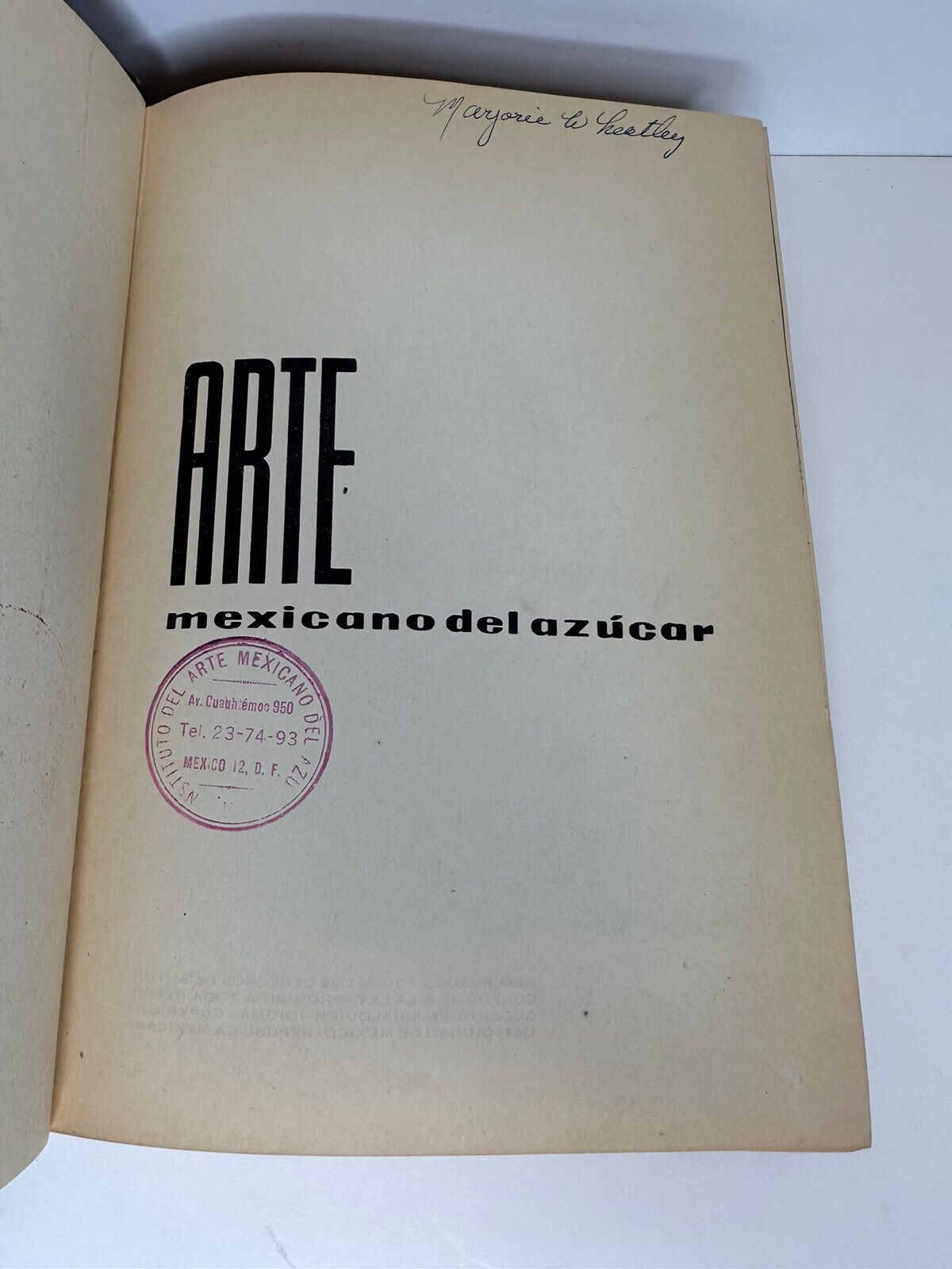 1st Edition Signed 1959 Marithé De Alvarado Arte Mexicano Del Azucar Baking Cake Book - TreasuTiques